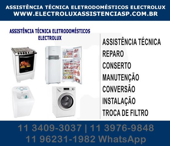 Assistência técnica eletrodomésticos Electrolux